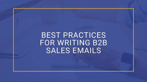 Writing B2B Sales Emails