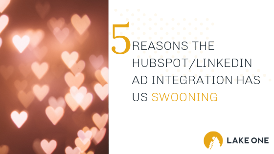 Benefits of hubspot linkedin ad integration