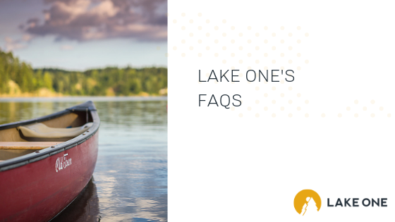 Lake One's FAQs