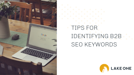 Identifying B2B SEO Keywords