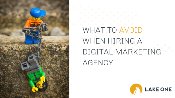 WHAT TO AVOID WHEN WORKING WITH A DIGITAL MARKETING AGENCY