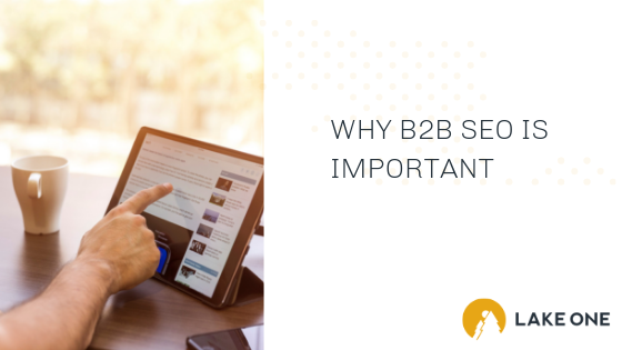 B2B SEO is Important